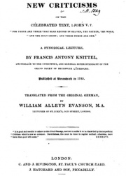 New criticisms on the celebrated text, 1 John v. 7, a lect., tr. by W.A. Evanson